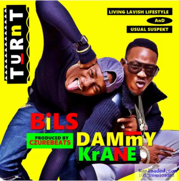 Bils - Turnt X Dammy Krane